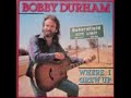 Bobby Durham - Where I Grew Up Bobby Durham - Where I Grew Up