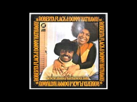 Roberta Flack And Donny Hathaway - Where Is The Love