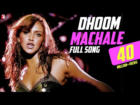 Dhoom Machale - Song - Dhoom