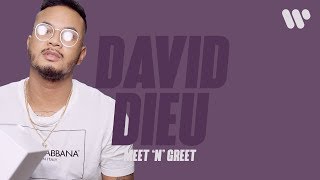 Meet 'N' Greet: David Dieu