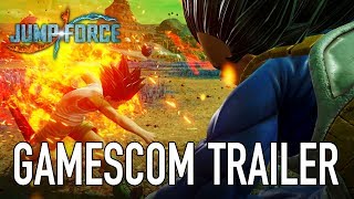 JUMP Force - PS4/XB1/PC - gamescom trailer