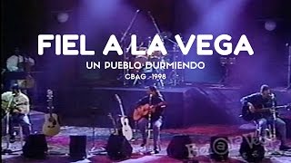 Watch Fiel A La Vega Un Pueblo Durmiendo video