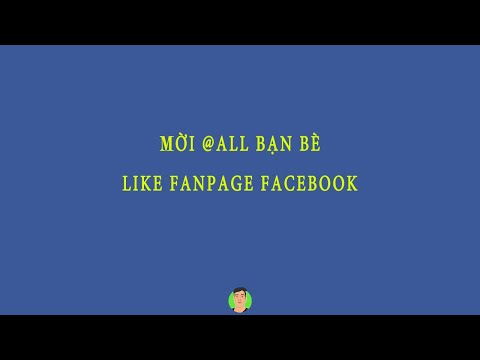 Mời Tất Cả Bạn Bè Like Page - Thích Trang Facebook