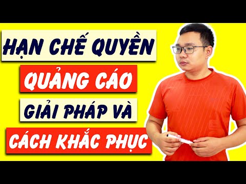 Cách kháng hạn chế quyền quảng cáo Facebook | Bị hạn chế quyền quảng cáo Facebook | Nguyễn Văn Phú