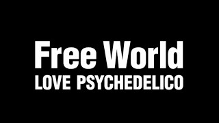 Watch Love Psychedelico Free World video
