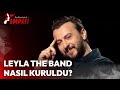 Leyla The Band Kurulma Hikayesi | Ahmet Mümtaz Taylan ile Empati #AliAtay