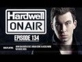 Hardwell On Air 134