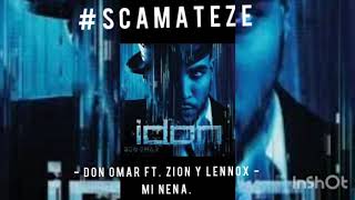 Watch Don Omar Mi Nena feat Zion Y Lennox video