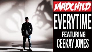 Madchild Ft. Ceekay Jones - Everytime
