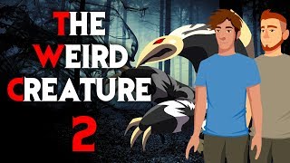 The Weird Creature 2 Horror Stories Animated