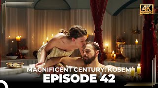 Magnificent Century: Kosem Episode 42 (English Subtitle) (4K)