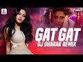 Gat Gat (Remix) | DJ Dharak | Dream Girl | Ayushmann Khurrana & Nushrat Bharucha