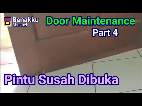 Tutorial Memperbaiki Pintu yang Nyangkut Lantai | Fixing a Door that is Stuck on the Floor