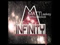 Matt Laskeys Infinity (Elephat Remix)