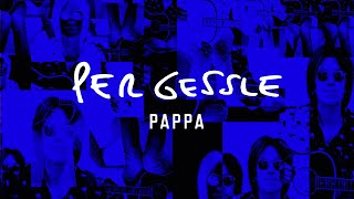 Watch Per Gessle Pappa video