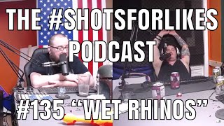 #135 "Wet Rhinos"