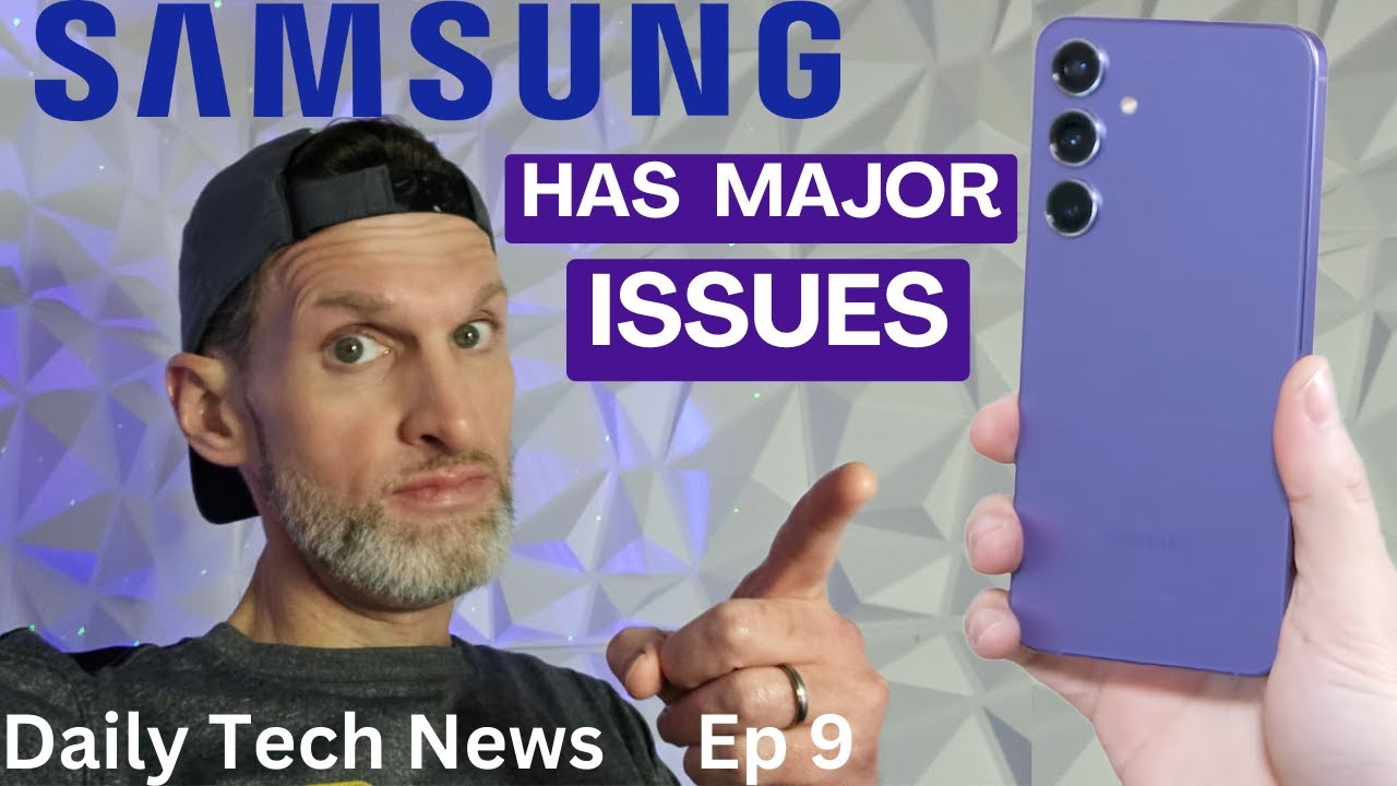 Samsung Has Major Issues Let’s Discuss S24 Release Samsung Has Major Issues Let’s Discuss S24 Release