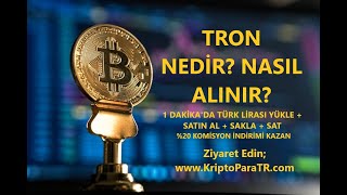 Tron (TRX) Türk Lirası ile nasıl satın alınır? Nedir? Rehber Video