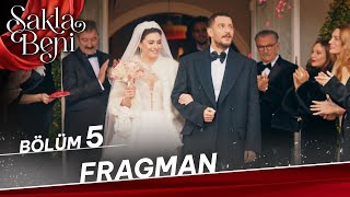 Sakla Beni 5. Bölüm Fragman