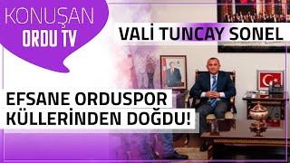 Efsane Orduspora Kurulan Tuzağı Vali Tuncay Sonel Bozdu.