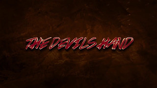 OFFICIAL RELEASE - The Devils Hand TRAILER #2