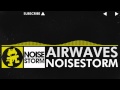 Noisestorm - Airwaves [Monstercat Release] / [Electro]