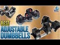 7 Best Adjustable Dumbbells 2018