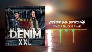 Watch Cypress Spring Whose Truck Is That video