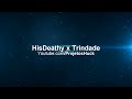 Fidelity Rate Baixa - TW- HisDeathy x Trindade 14/06/14