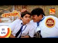 Baal Veer - बालवीर - Tauba Tauba Tricks Dooba Dooba - Ep 679 - Full Episode