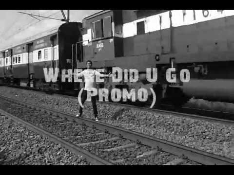 Where Did you go? Official Music Video PROMO 2012*