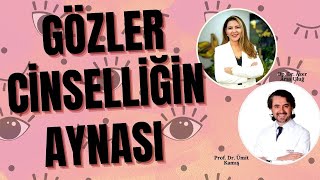 Gözler Yalan Söyler Mi? I Prof. Dr. Ümit Kamış