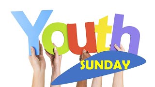 Youth Sunday, September 6, 2020