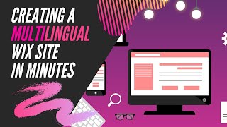 Two Ways to Create a Multilingual Wix Website as Fast as 10 Minutes!