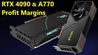 RTX 4090 & A770 Margins Leak: Are Nvidia and Intel making big profits this Fall?