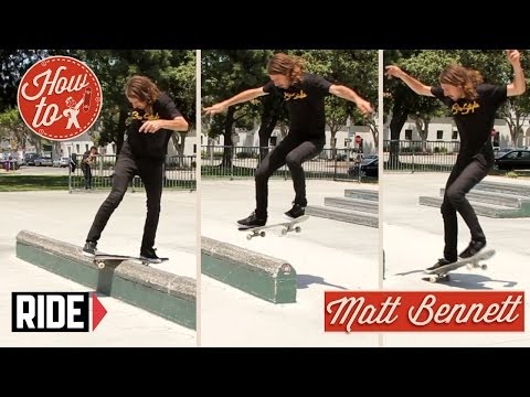 How-To Skateboarding: Fakie Backside Lipslide with Matt Bennett