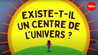 Lunivers A-T-Il Un Centre? - Marjee Chmiel Et Trevor Owens