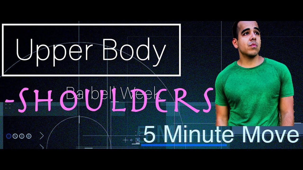 Perfect Shoulders - Barbell - 5 Minute Move - Wednesday