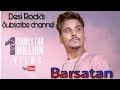 Barsatan song || kamal khan || official whatsapp status video