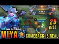 COMEBACK!! 25 Kills Miya Perfect SAVAGE!! - Build Top 1 Global Miya ~ MLBB