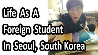 Life As A Korean Language Foreign Student In Seoul Korea 한국 학생생활