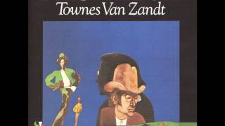 Watch Townes Van Zandt For The Sake Of The Song video