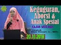 Download Keguguran, Aborsi & Anak Spesial dalam Islam (20.10.2018) - Ustadzah Wiwin Oktasari, Lc., MHSc Keguguran, Aborsi & Anak Spesial dalam Islam (20.10.2018) - Ustadzah Wiwin Oktasari, Lc., MHSc