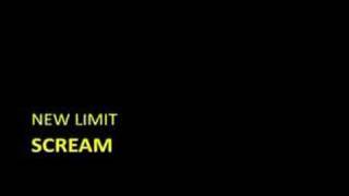Watch New Limit Scream video