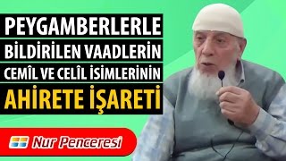 Mehmed Kırkıncı - Ahiretin İsbatı - 16 - Peygamberlerin Vaadlerinin, Cemîl Ve Celîl İsminin...