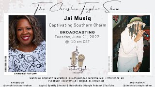 The Christie Taylor Show: Jai Musiq | Captivating Southern Charm