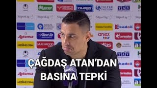 Soru Yok Mu Arkadaşlar ? Çağdaş Atan Basın Toplantısında Sinirlendi
