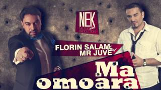 Promo Hit 2015 Florin Salam Si Mr Juve - Ma Omoara, Ma Omoara (In Curand)