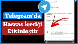 Telegram'da Hassas İçerik Nasıl Etkinleştirilir || Telegram hassas içerik nasıl 