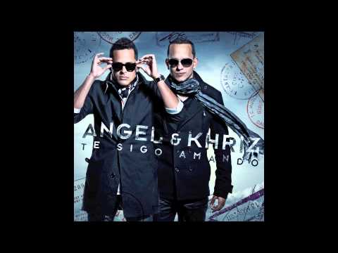 Angel y Khriz "Te Sigo Amando"